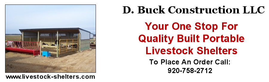 D Buck Construction Portable Livestock & Calf Shelters